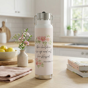 Her children rise up and call her blessed water bottle
