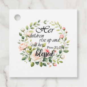 Her Children Rise Up And Call Her Mother Favour Tags