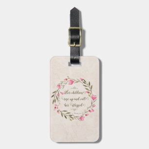 Her Children Rise Up & Call Her Blessed Luggage Tag