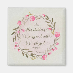 Her Children Rise Up & Call Her Blessed Magnet