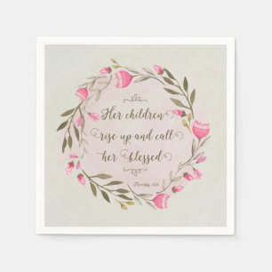 Her Children Rise Up & Call Her Blessed Napkin