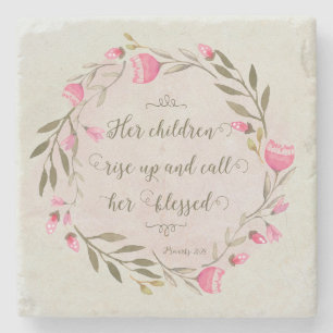 Her Children Rise Up & Call Her Blessed Stone Coaster