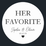 HER FAVORITE Dessert Candy Bar Heart Wedding Favou Classic Round Sticker<br><div class="desc">A Classic Black Thank You Wedding Sticker featuring "Her Favourite" in a classic modern elegant font. 
You can easily personalised it with your names and wedding date.</div>