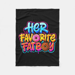 Her Favorite Fatboy Funny Donut Lover Humor  Fleece Blanket