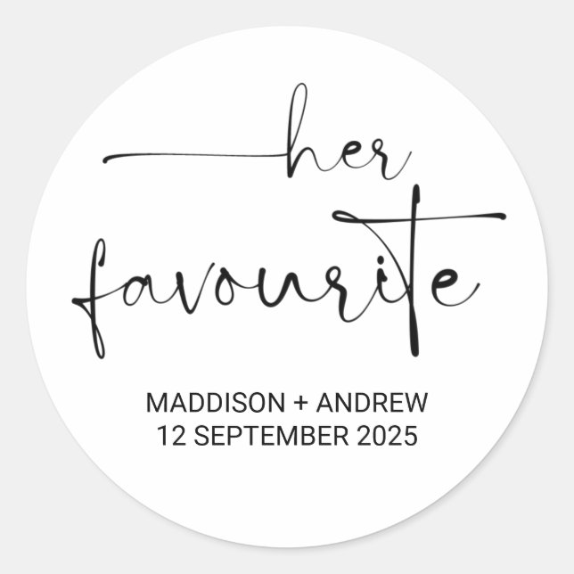 Her Favourite Wedding Reception Favours Guests Classic Round Sticker (Front)
