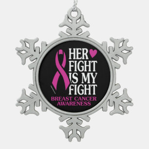 Her Fight...Breast Cancer Snowflake Pewter Christmas Ornament