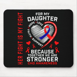 Her Fight Daughter Chd Awareness Heart Disease Gra Mouse Pad