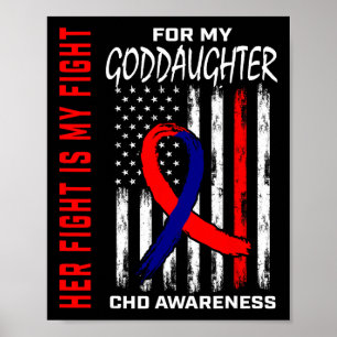 Her Fight Goddaughter Chd Awareness American Flag  Poster
