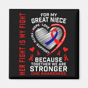 Her Fight Great Niece Chd Awareness Heart Disease Magnet