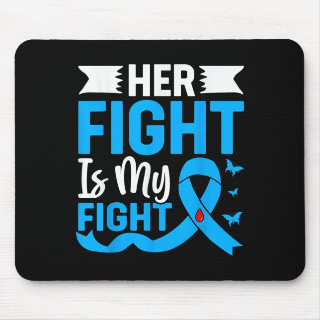 Her Fight Is My Fight _1  Mouse Pad (Front)