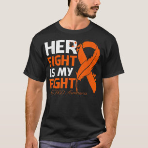 Her Fight Is My Fight ADHD Awareness Feather T-Shirt
