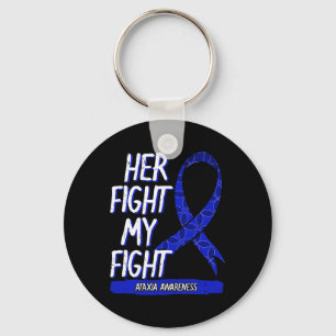 Her Fight Is My Fight Ataxia Movement Disorder Sur Key Ring