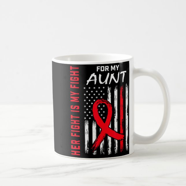 Her Fight Is My Fight Aunt Heart Disease Awareness Coffee Mug (Right)
