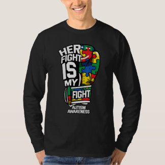 Her Fight Is My Fight Autism Autistic Gloves Ribbo T-Shirt