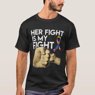 Her Fight Is My Fight Autism Awareness Daughter Mo T-Shirt