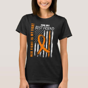 Her Fight Is My Fight Best Friend Leukaemia Awaren T-Shirt