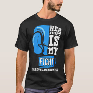 Her Fight Is My Fight Boxing Glove Diabetes Awaren T-Shirt