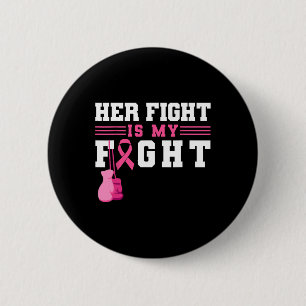 Her Fight Is My Fight Boxing Gloves 6 Cm Round Badge