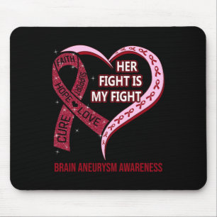 Her Fight Is My Fight Brain Aneurysm Awareness Rib Mouse Pad