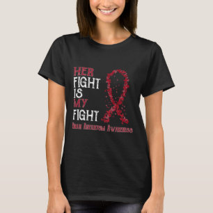Her Fight Is My Fight Brain Aneurysm Awareness  T-Shirt