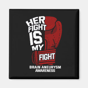 Her Fight Is My Fight Brain Aneurysm Awareness War Magnet