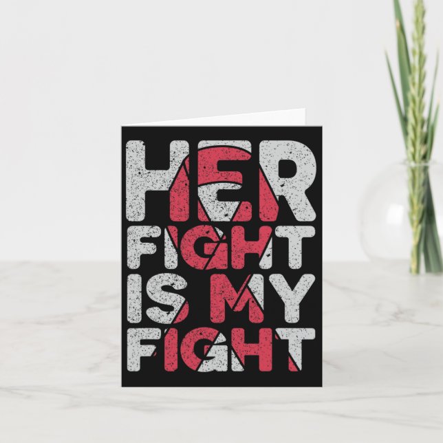 Her Fight Is My Fight Brain Aneurysm Support  Card (Front)