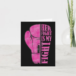 Her Fight Is My Fight Breast Cancer Awareness Fami Card