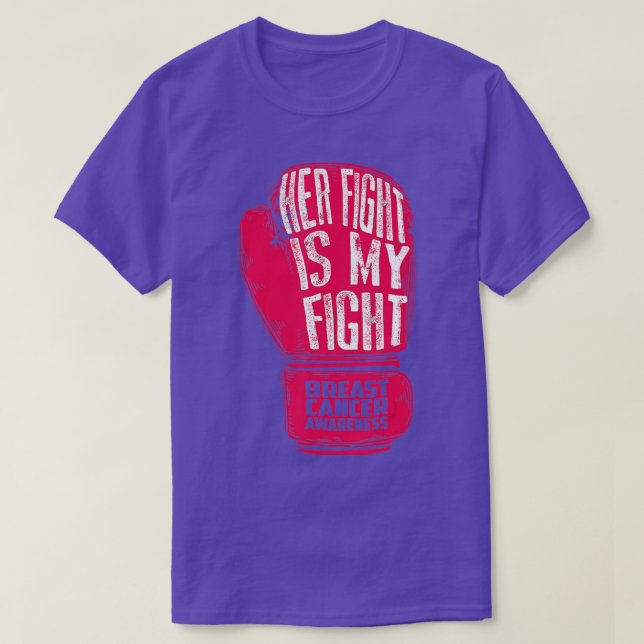 Her Fight Is My Fight Breast Cancer Awareness  Gif T-Shirt (Design Front)