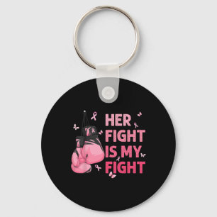 Her Fight Is My Fight Breast Cancer Awareness Supp Key Ring