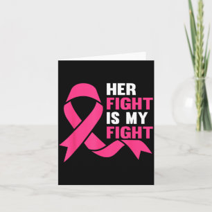 Her Fight Is My Fight Breast Cancer Awareness Surv Card