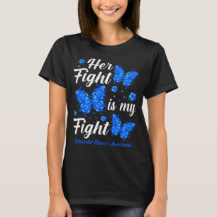 Her Fight Is My Fight Colourectal Cancer Awareness T-Shirt
