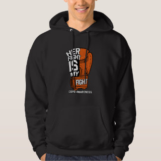 Her Fight Is My Fight Copd Pulmonary Lung Disease  Hoodie