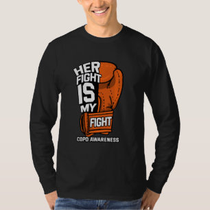 Her Fight Is My Fight Copd Pulmonary Lung Disease T-Shirt