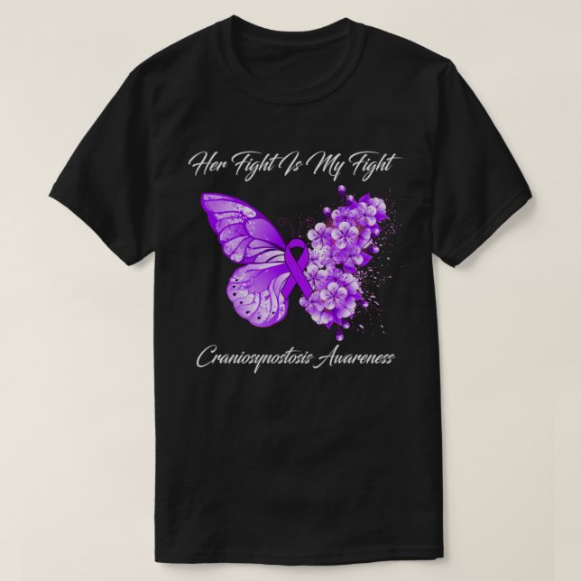 Her Fight Is My Fight Craniosynostosis Awareness T-Shirt (Design Front)