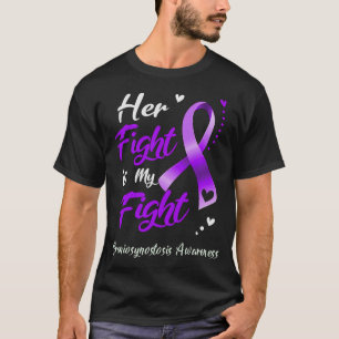 Her Fight Is My Fight Craniosynostosis Awareness T-Shirt