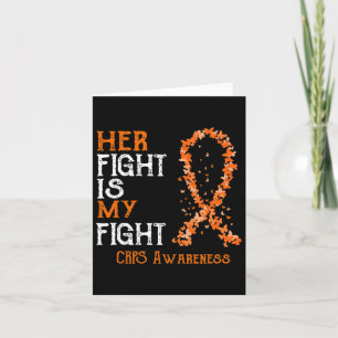 Her Fight Is My Fight Crps Awareness Card