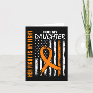 Her Fight Is My Fight Daughter Leukaemia Awareness Card