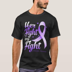 Her Fight Is My Fight DEMENTIA AWARENESS Month T-Shirt