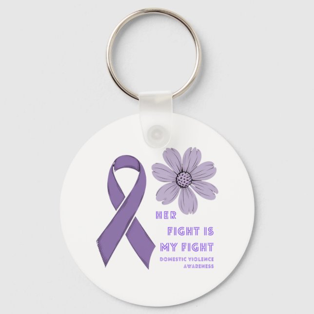 Her Fight Is My Fight Domestic Violence Awareness Key Ring (Front)