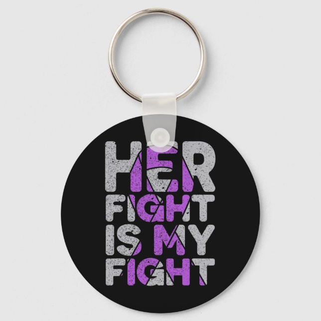 Her Fight is My Fight Epilepsy Awareness 1 Key Ring (Front)