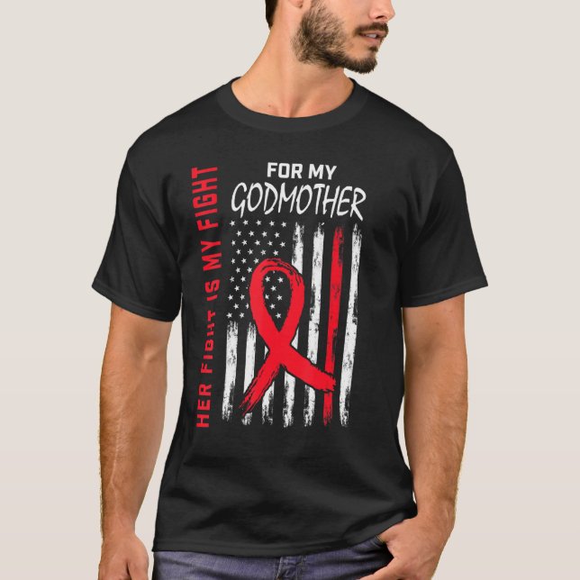 Her Fight is my Fight Godmother Heart Disease Awar T-Shirt (Front)