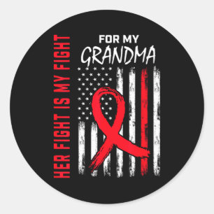 Her Fight Is My Fight Grandma Heart Disease Awaren Classic Round Sticker