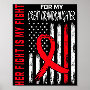 Her Fight Is My Fight Great Granddaughter Heart Di Poster