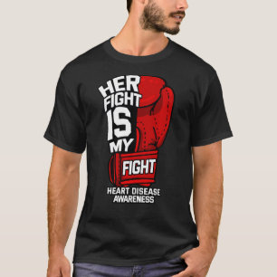 Her Fight Is My Fight Heart Disease Coronary Arter T-Shirt