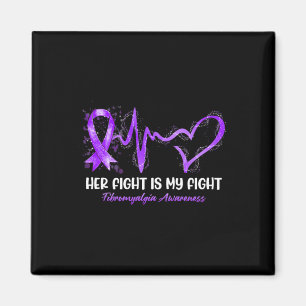 Her Fight Is My Fight Heartbeat Fibromyalgia Aware Magnet