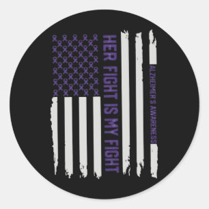 Her Fight Is My Fight Heimerheimer Awareness Ameri Classic Round Sticker
