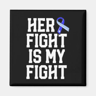 Her Fight Is My Fight Hydrocephalus Awareness Blue Magnet
