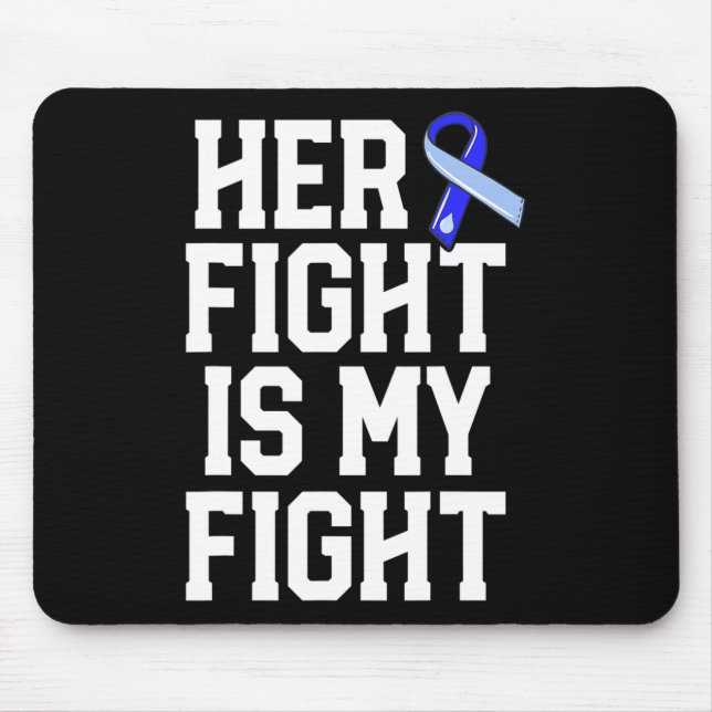 Her Fight Is My Fight Hydrocephalus Awareness Blue Mouse Pad (Front)