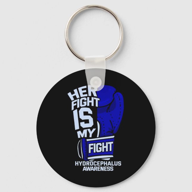 Her Fight Is My Fight Hydrocephalus Awareness Figh Key Ring (Front)