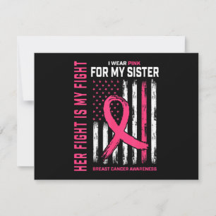 Her Fight is My Fight I Wear Pink Sister Breast Ca Invitation